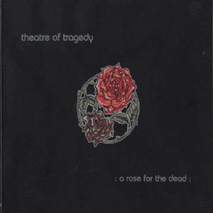 theatre_of_tragedy_-_a_rose_for_the_dead_frontwew.jpg